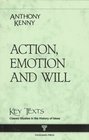 Action Emotion and Will