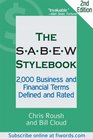 The SABEW Stylebook 2000 Business and Financial Terms Defined and Rated