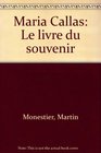 Maria Callas Le livre du souvenir