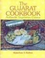 Gujarat Cookbook: Authentic Vegetarian Cuisine