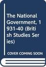 The National Government 193140