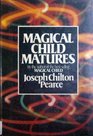 Magical Child Matures