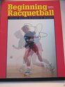 Beginning Raquetball