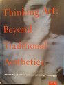 Thinking Art Beyond Traditional Aesthetics