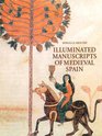 Illuminated Manuscripts of Medieval Spain