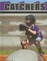 Catchers