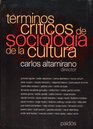 Terminos criticos de sociologia de la cultura