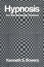 Hypnosis for the Seriously Curious