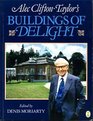 Alec CliftonTaylor's Buildings of Delight