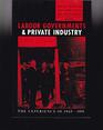 Labour Governments and Private Industry  The Experience of 19451951