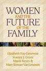 Women and the Future of the Family