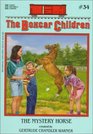 The Mystery Horse (Boxcar Children Mysteries #34)