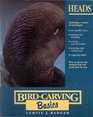 Bird Carving Basics Heads