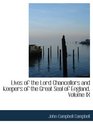 Lives of the Lord Chancellors and Keepers of the Great Seal of England Volume IX