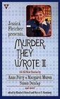 Murder, They Wrote II (Murder, They Wrote, Bk 2)