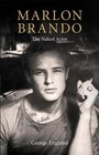 Marlon Brando The Naked Actor