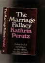 Marriage Fallacy