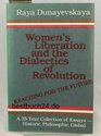 Women's liberation and the dialectics of revolution Reaching for the future  a 35year collection of essayshistoric philosophic global