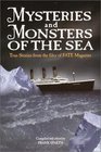 Mysteries and Monsters of the Sea A Collection of True Stories from the Files of Fate Magazine