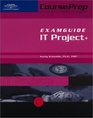 IT Project  CoursePrep ExamGuide
