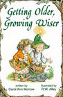 Getting Older Growing Wiser