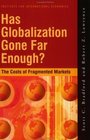 Has Globalization Gone far Enough The Costs of Fragmented Markets