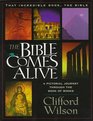 The Bible Comes Alive A Pictorial Journey Through the Book of Books Vol 1