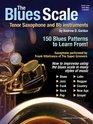 The Blues Scale for Tenor Saxophone and Bb instruments Book/audio CD