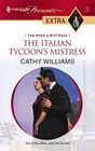 The Italian Tycoon's Mistress (Boss's Mistress) (Harlequin Presents Extra, No 13)