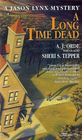 A Long Time Dead (Jason Lynx, Bk 5)