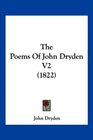 The Poems Of John Dryden V2