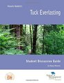 Tuck Everlasting Student Discussion Guide