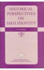 Historical perspectives on Sikh identity