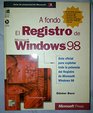 Registro de Microsoft Windows 98 a Fondo El