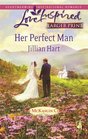 Her Perfect Man (McKaslin Clan: Series 3, Bk 7) (Love Inspired, No 455) (Larger Print)