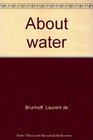 About water