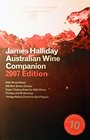 James Halliday's Australian Wine Companion 2007 2007