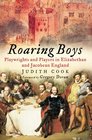 Roaring Boys Shakespeare's Rat Pack