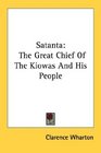 Satanta The Great Chief Of The Kiowas And His People