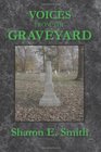 Voices From the Graveyard: Early Settlers of Winchester, Indiana