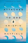 Attached to God A Practical Guide to Deeper Spiritual Experience
