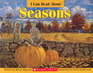 I Can Read About Seasons