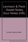 Sweet Notes Sour Notes