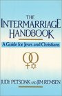 The Intermarriage Handbook  A Guide for Jews  Christians
