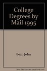 College degrees by mail 100 good schools that offer bachelor's master's doctorates and law degrees by home study