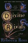 Divine Rivals A Novel