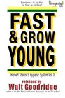 Fast  Grow Young Herbert Shelton's Hygienic System Vol III