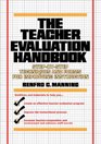 The Teacher Evaluation Handbook  StepbyStep Techniques and Forms for Improving Instruction