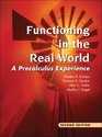 Functioning in the Real World A Precalculus Experience Second Edition