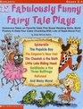 12 Fabulously Funny Fairy Tale Plays